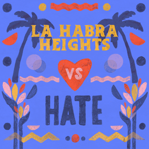 Digital art gif. Graphic painting of palm trees and rippling waves, the message "La Habra Heights vs hate," vs in a beating heart, hate crossed out.