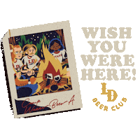 Wish You Were Here Beer Sticker by Lazy Dog Restaurant & Bar