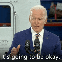 Itll Be Ok Joe Biden GIF by The Democrats