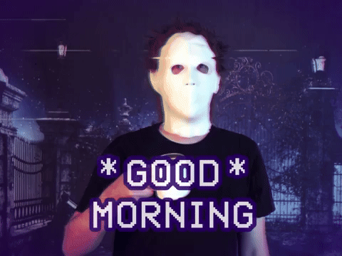 Good Morning Michael