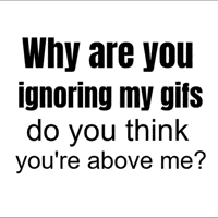 Ignoring Me GIF