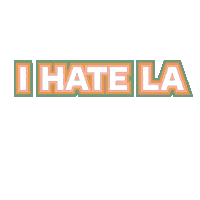 HotChelleRae hcr hot chelle rae hotchellerae i hate la Sticker