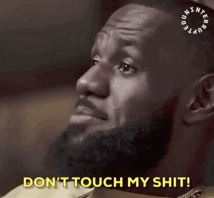 Do Not Touch Lebron James GIF by Uninterrupted