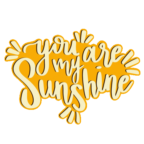 You Are My Sunshine Sun Sticker