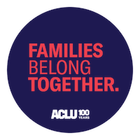 Immigration Families Belong Together Sticker by ACLU