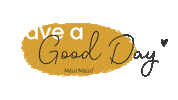 Good Day Sticker by Melli Mello