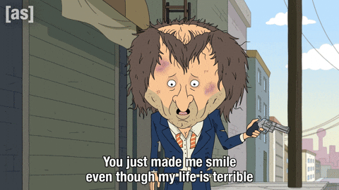 My Life Is Terrible Smile GIF by Adult Swim
