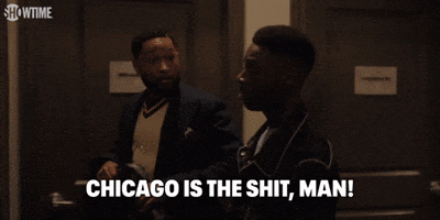 Chicago is the Shit