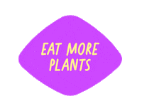 Eat More Plants Sticker by Count Us In