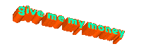 Give Me My Money Sticker