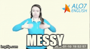 mess total physical response GIF by ALO7.com
