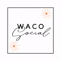 WacoSocial  GIF