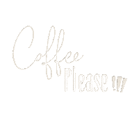 Coffee Please Sticker