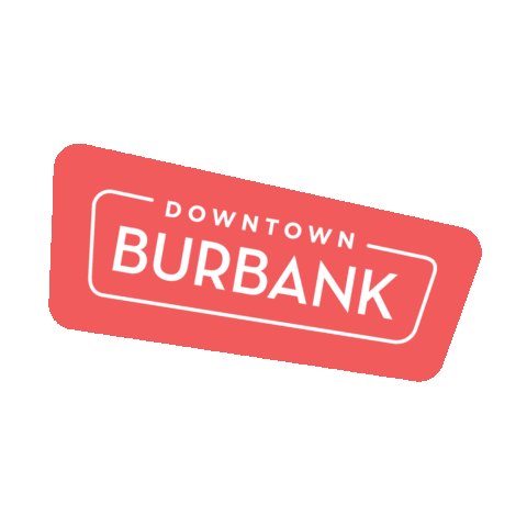 DowntownBurbank fun shopping la los angeles Sticker