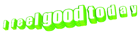 Feeling Good Day Sticker by GIPHY Text