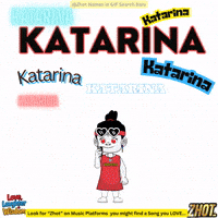 Katherine Katrina GIF by Zhot