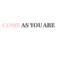 Come As You Are College Sticker by Her Campus Media