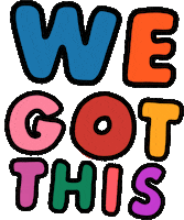 We Got This Sticker by Poppy Deyes