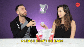 PLEASE DON'T BE BAD