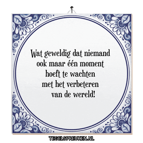 Moment Nl Sticker by Tegelspreuken.nl