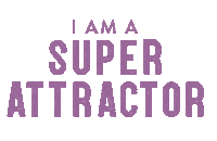 GabbyBernstein superattractor i am a super attractor Sticker