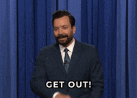 Getout GIF by The Tonight Show Starring Jimmy Fallon