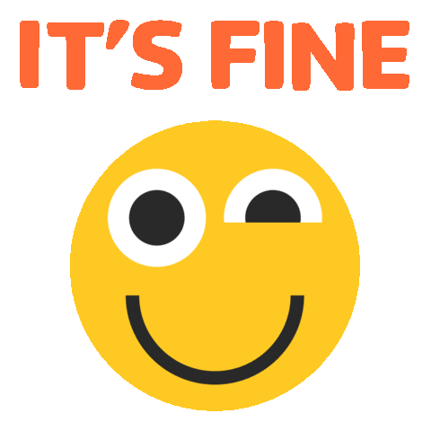 Im Fine How Are You Sticker by Animanias
