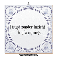 Humor Wijsheid Sticker by Tegelspreuken.nl