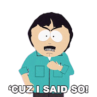 I Said So Randy Marsh Sticker by South Park