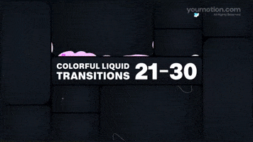 Colorful Liquid Transitions 21 30 | Video |You Motion