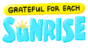 Sunrise Gratitude Sticker by Carawrrr