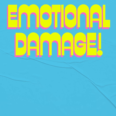 Emotional Damage