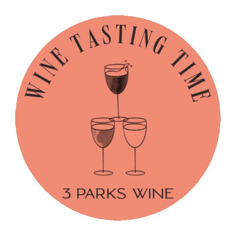 Wine Tasting Wineshop Sticker by 3 Parks Wine