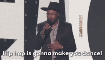 Hip Hop Is Gonna Make You Dance