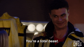You're A Beast
