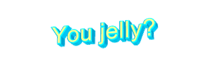 jelly you jelly? Sticker by AnimatedText