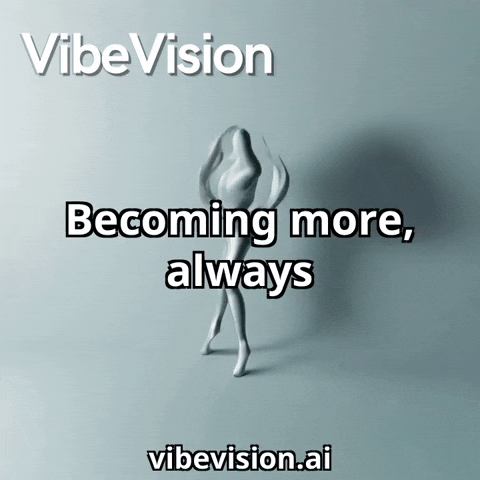 Vibe Becoming GIF by VibeVision
