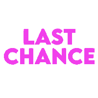 Last Chance Power Sticker by Stone Fit