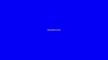 i feel like drowning GIF by Two Feet