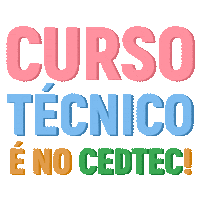 Capixaba Cursotecnico Sticker by CEDTEC