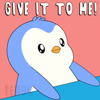 Excited Give It To Me GIF by Pudgy Penguins