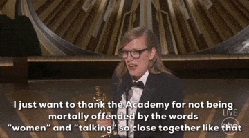 Thank The Academy For Not Being Offended By Women 