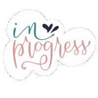 In Progress Sticker