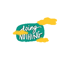 Sonaksha relax lettering nothing being Sticker