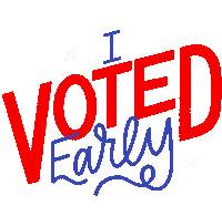 Vote Early Election 2020 Sticker by Art of Voting Early