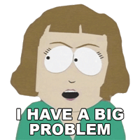 I Have A Problem Sticker by South Park