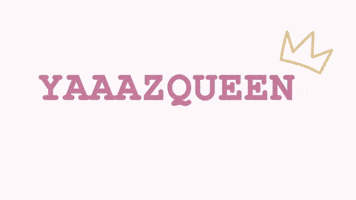 Queen Owning It GIF by OHYAZ