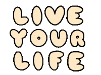 Live Your Life Sticker
