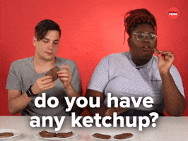 ketchup?