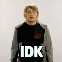 IDK